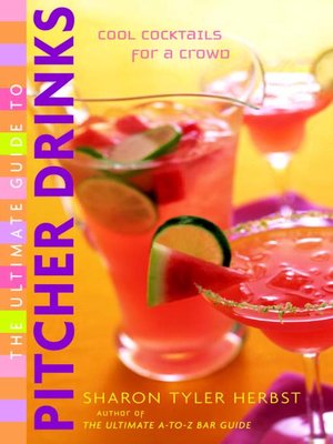 The Ultimate Guide to Pitcher Drinks - ebook